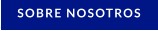 SOBRE NOSOTROS