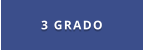 3 GRADO
